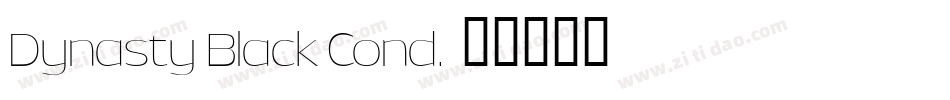 Dynasty Black Cond.字体转换